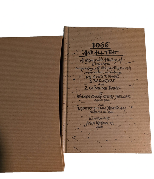 1066 and All That A Memorable History of England - Folio Society