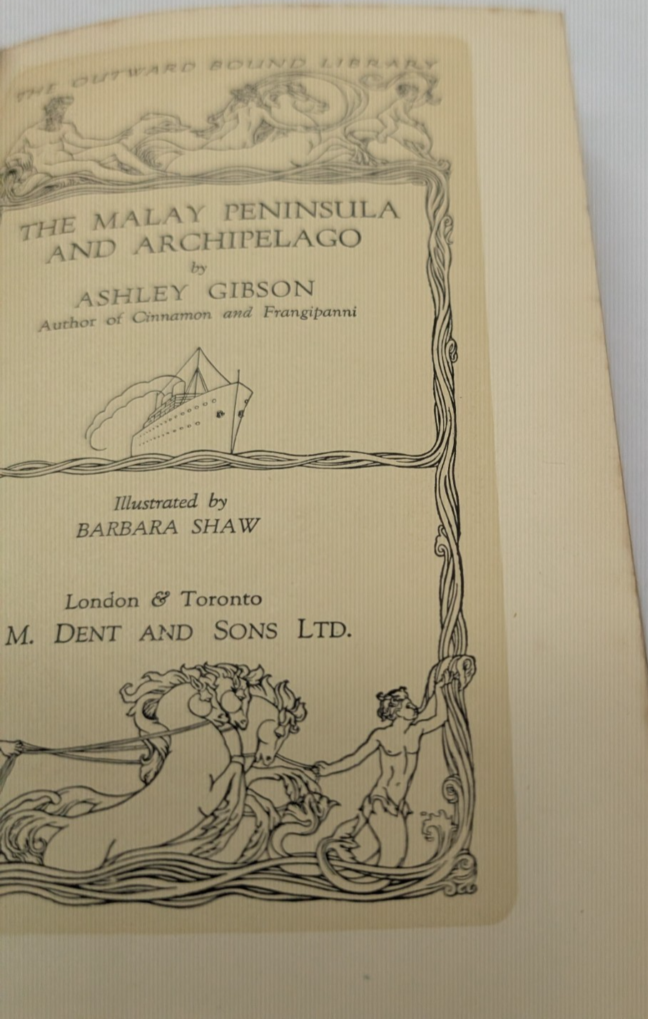 The Malay Peninsula and Archipelago 1928 by Ashley Gibson