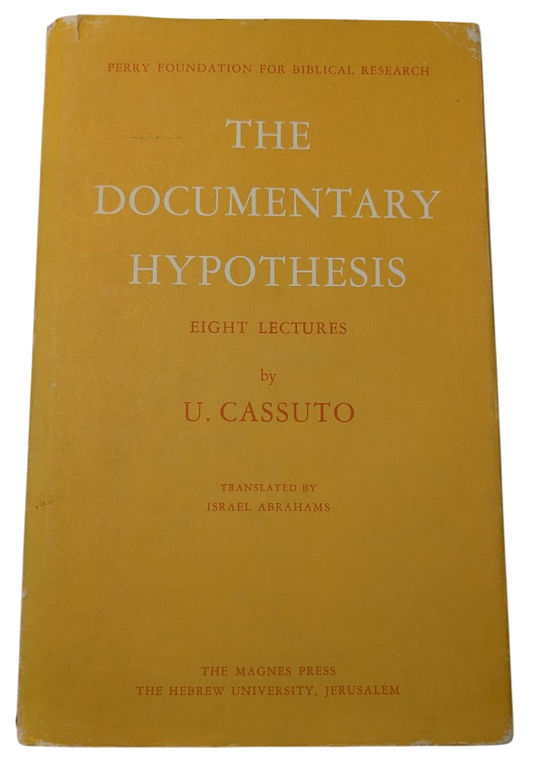 The Documentary Hypothesis: and the Composition of the Pentateuch Eight Lectures