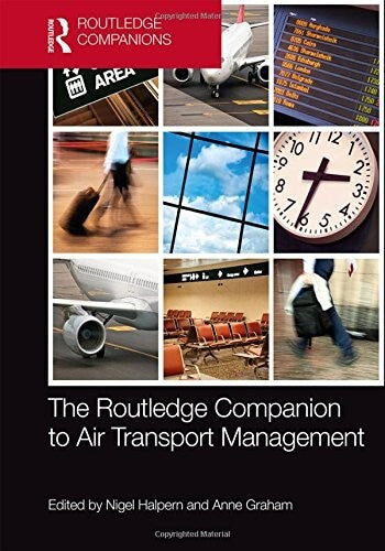 The Routledge Companion to Air Transport Management by N. Halpern Hardcover 2018