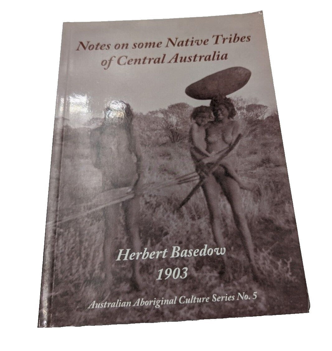 Notes on Some Native Tribes of Central Australia