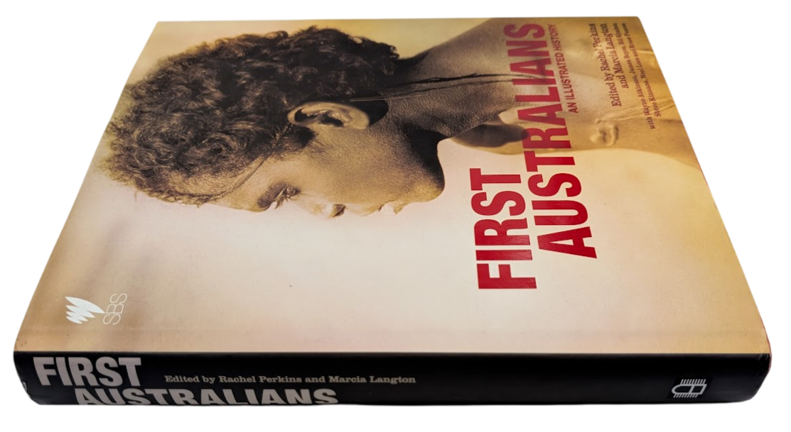 First Australians: An Illustrated History by Perkins, Rachel (Hardcover, 2008)