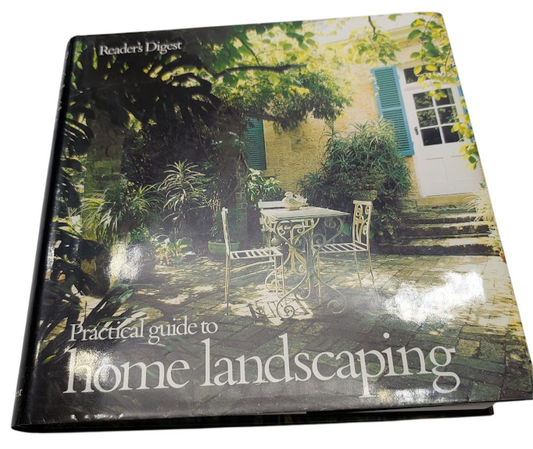 Reader's Digest Practical Guide to Home Landscaping