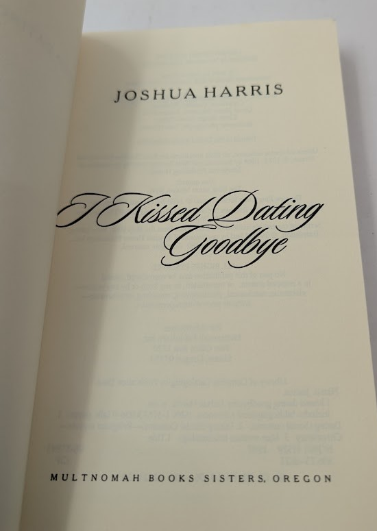 I Kissed Dating Goodbye - Christian Relationships Romance