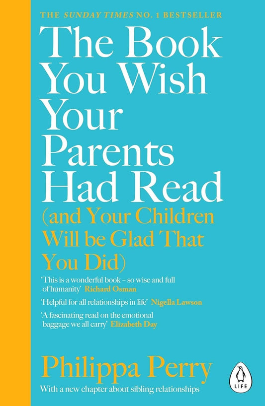 Book You Wish Your Parents Had Read  - Parenting Psychology