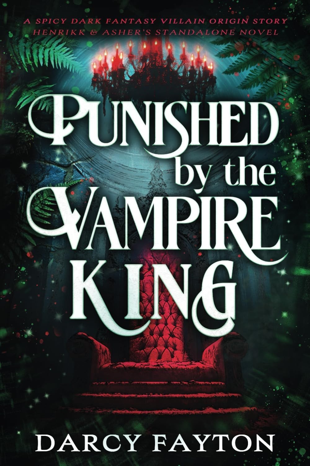 SIGNED Punished by the Vampire King Darcy Fayton Paperback Dark Fantasy Romance