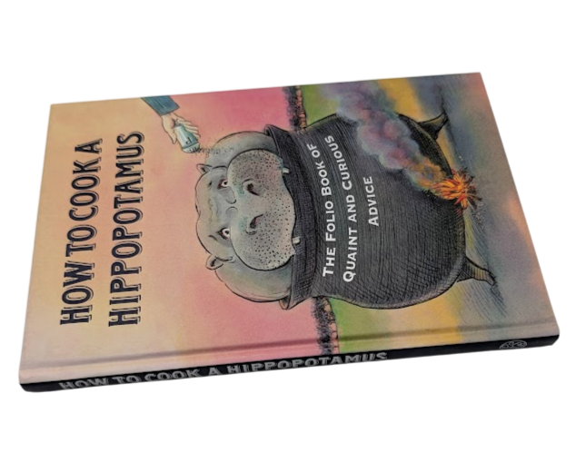 How To Cook A Hippopotamus by Ian Pindar Folio Society (Hardcover, 2006) No Case