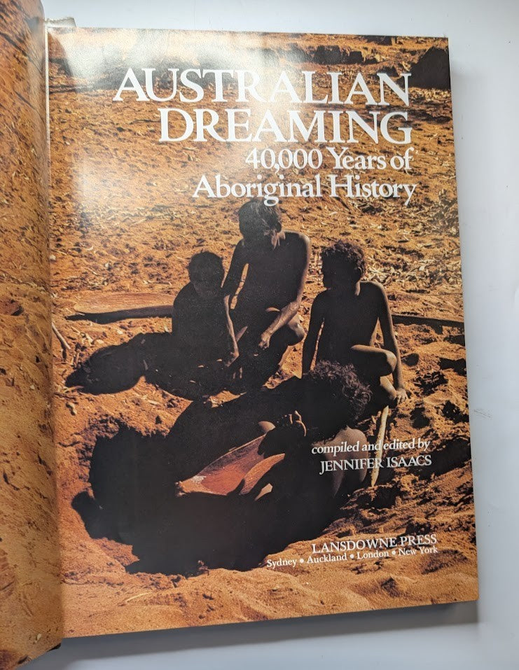 Australian Dreaming 40000 Years Jennifer Isaacs HC 1980 First Edition
