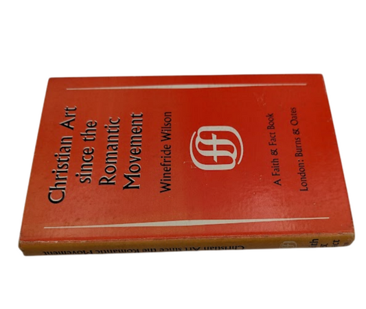 Christian Art Since the Romantic Movement by Winefride Wilson (Hardcover, 1965)