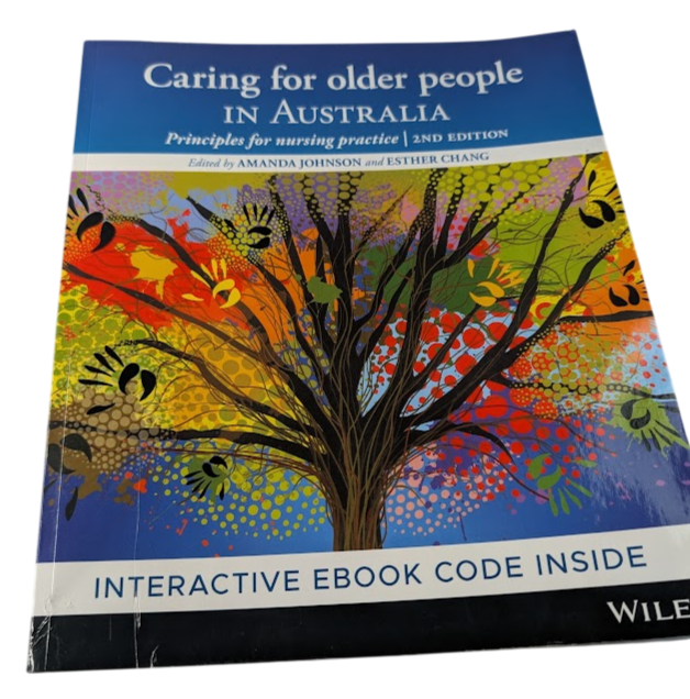 Caring fopr Older People in Australia Nursing Practice Amanda Johnson Geriatrics Care