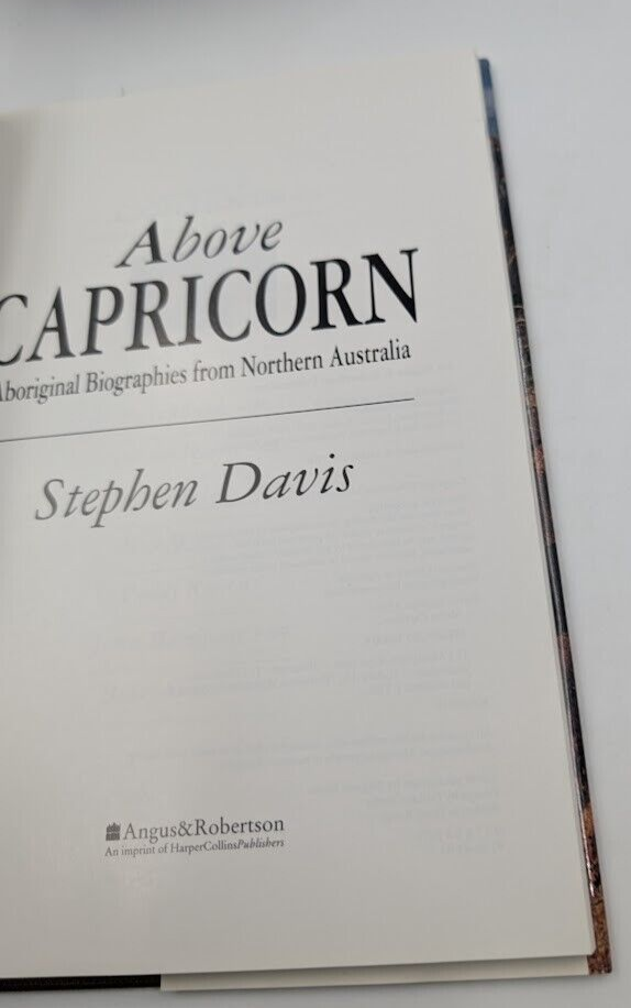 Above Capricorn: Aboriginal Biographies from Northern Australia