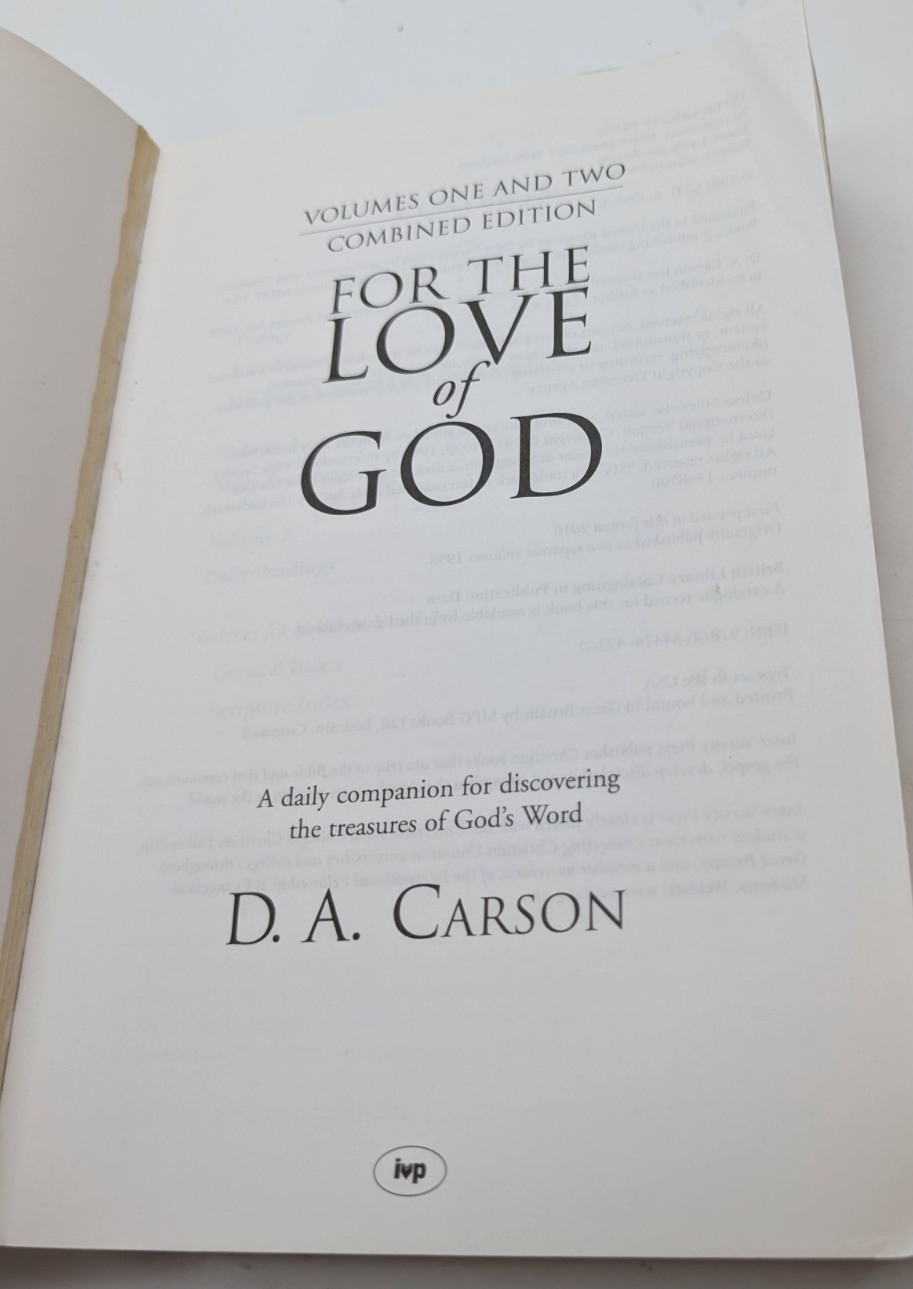 For the Love of God Combined Edition D A Carson 2010 Christian Devotional