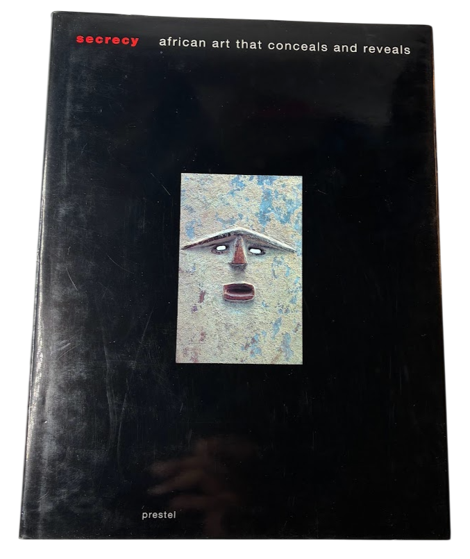Secrecy: African Art That Conceals and Reveals