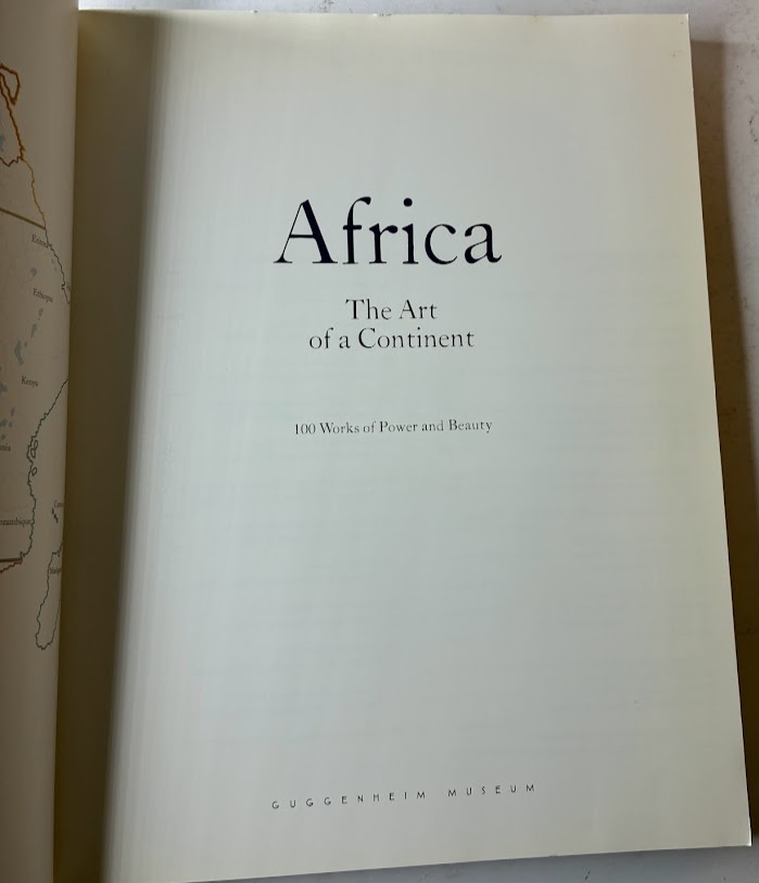 Africa: The Art of a Continent: 100 Works of Power and Beauty