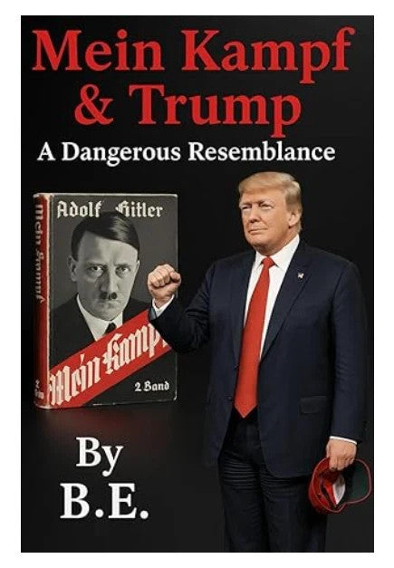 Mein Kampf and Trump a Dangerous Political Resemblance by Ben Emos Analysis