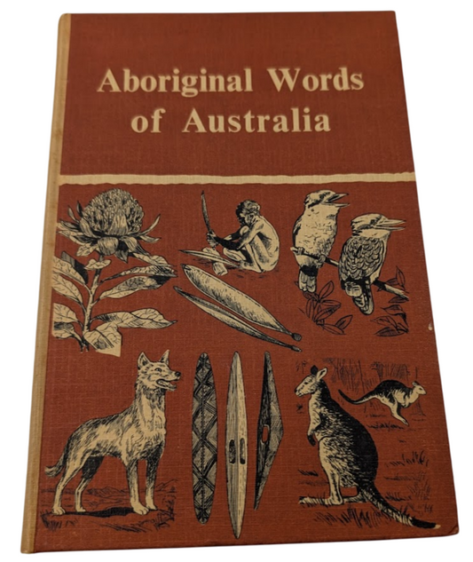 Aboriginal Words of Australia by Papps, E.H. (Illustrated) Vintage Hardcover