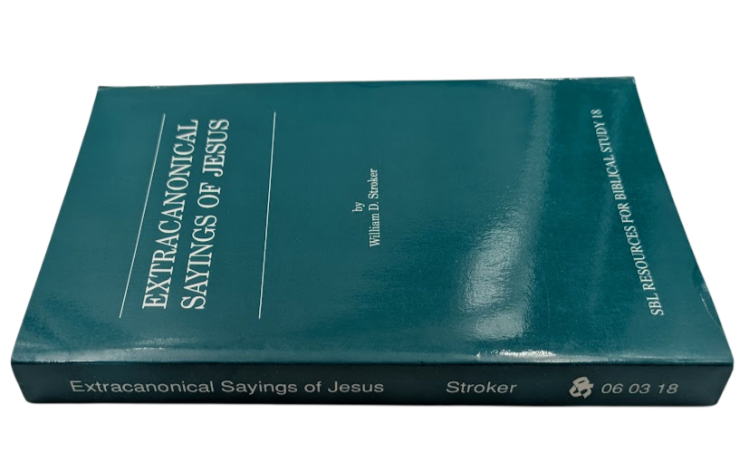 Extra-Canonical Sayings of Jesus New Testament