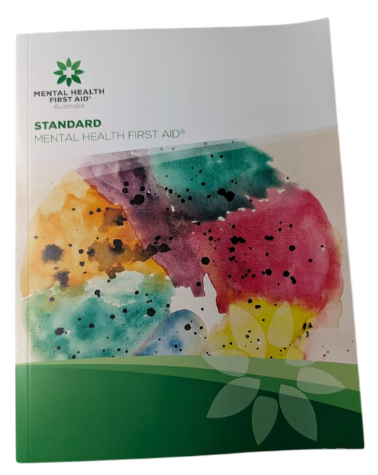 Standard Mental Health First Aid Manual, 4th Edition by Betty Kitchener, Anthony Jorm and Claire Kelly - front cover