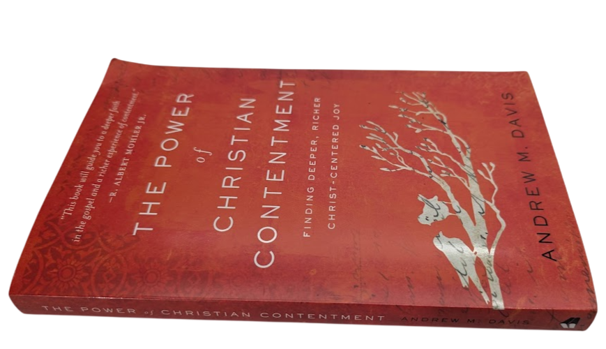 The Power of Christian Contentment by Richard Baxter