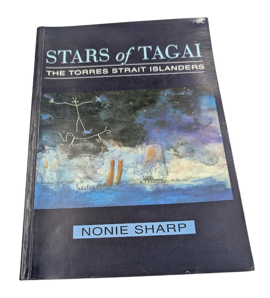 Stars of Tagai: The Torres Strait Islanders by Nonie Sharp (Paperback, 1993)