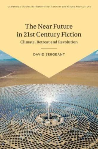 Near Future in 21st Century Fiction -Climate Change Dystopia