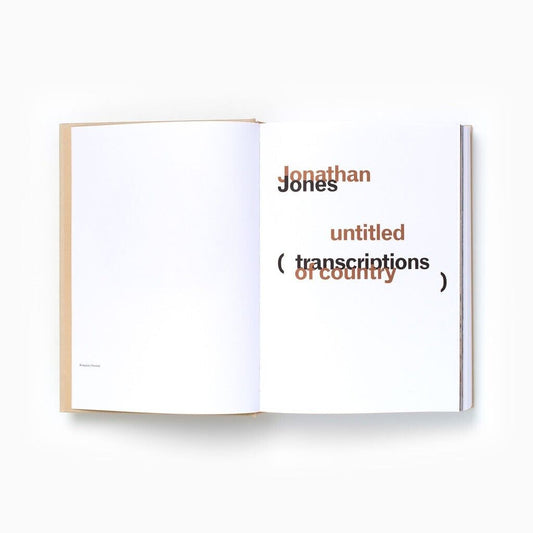 Jonathan Jones, untitled (transcriptions of country) + sealed (Hardcover, 2023)