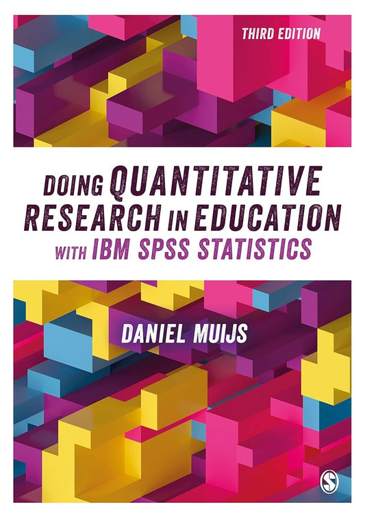 Doing Quantitative Research in Education with IBM SPSS  HC 2022