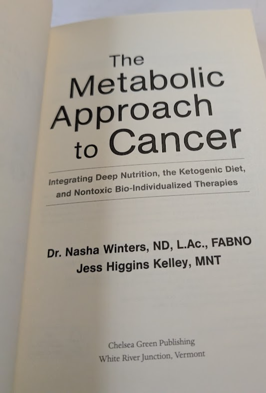 Metabolic Approach to  Cancer  - Nutrition