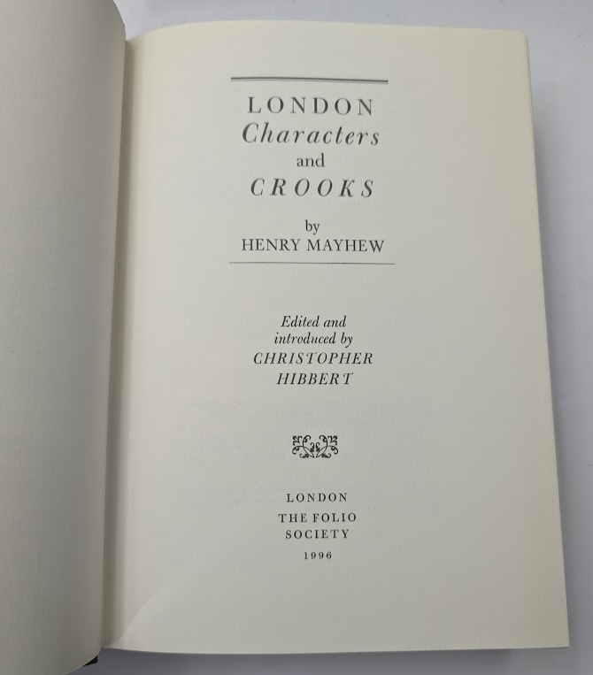 London Characters and Crooks Henry Mayhew Folio Society w/ case (Hardcover 1996)
