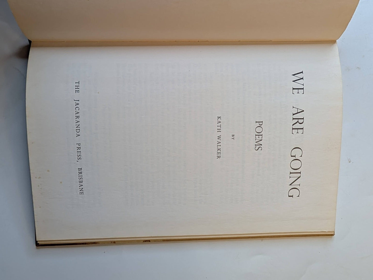 We Are Going poems by Kath Walker ( Oodgeroo Noonuccal) Jacaranda Press HC 1964