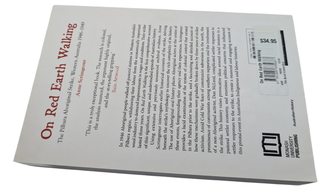 On Red Earth Walking -Pilbara Aboriginal Strike Western Australia History