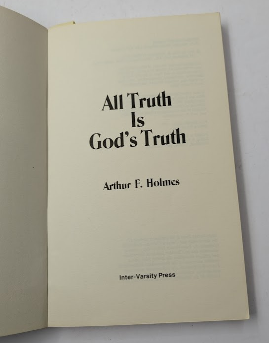 All Truth is God's Truth -Religion, Spiritual