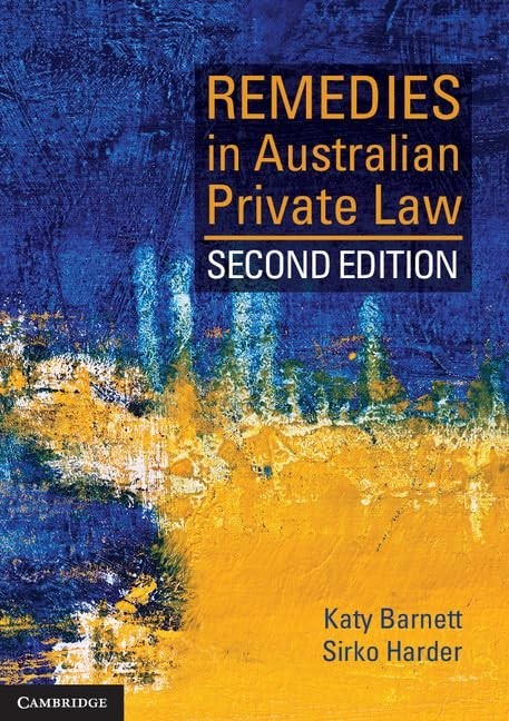 Remedies in Australian Private Law Barnett 2018 Cambridge Univ Press 2nd Edn PB
