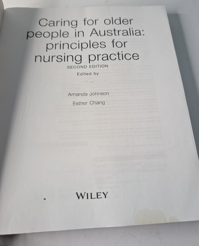 Caring fopr Older People in Australia Nursing Practice Amanda Johnson Geriatrics Care