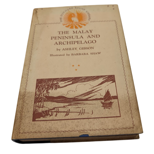 The Malay Peninsula and Archipelago 1928 by Ashley Gibson