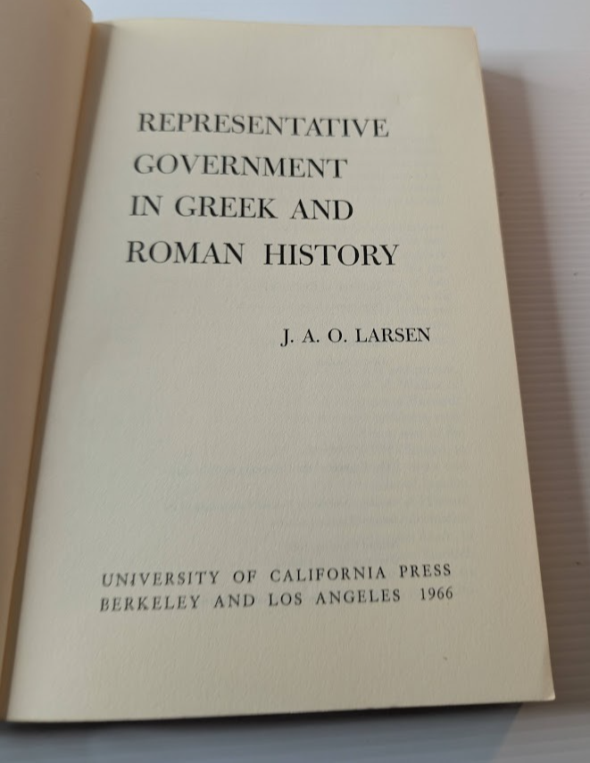 Representative Government in Greek and Roman History by J. A. O. Larsen – actual book photo