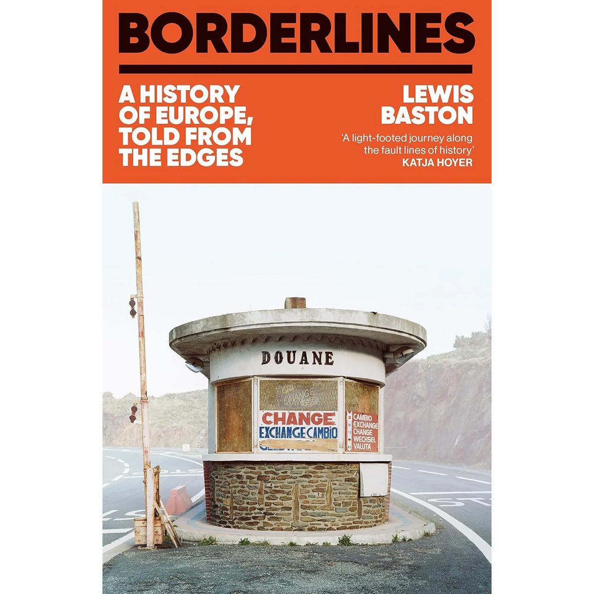 Borderlines: A History of Europe in 29 Borders