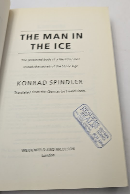 The Man in the Ice : Preserved Body of a Neolithic Man & Secrets of the Stone Age