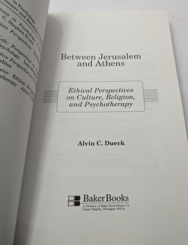 Between Jerusalem and Athens - Christian Ethics Religion Psychology