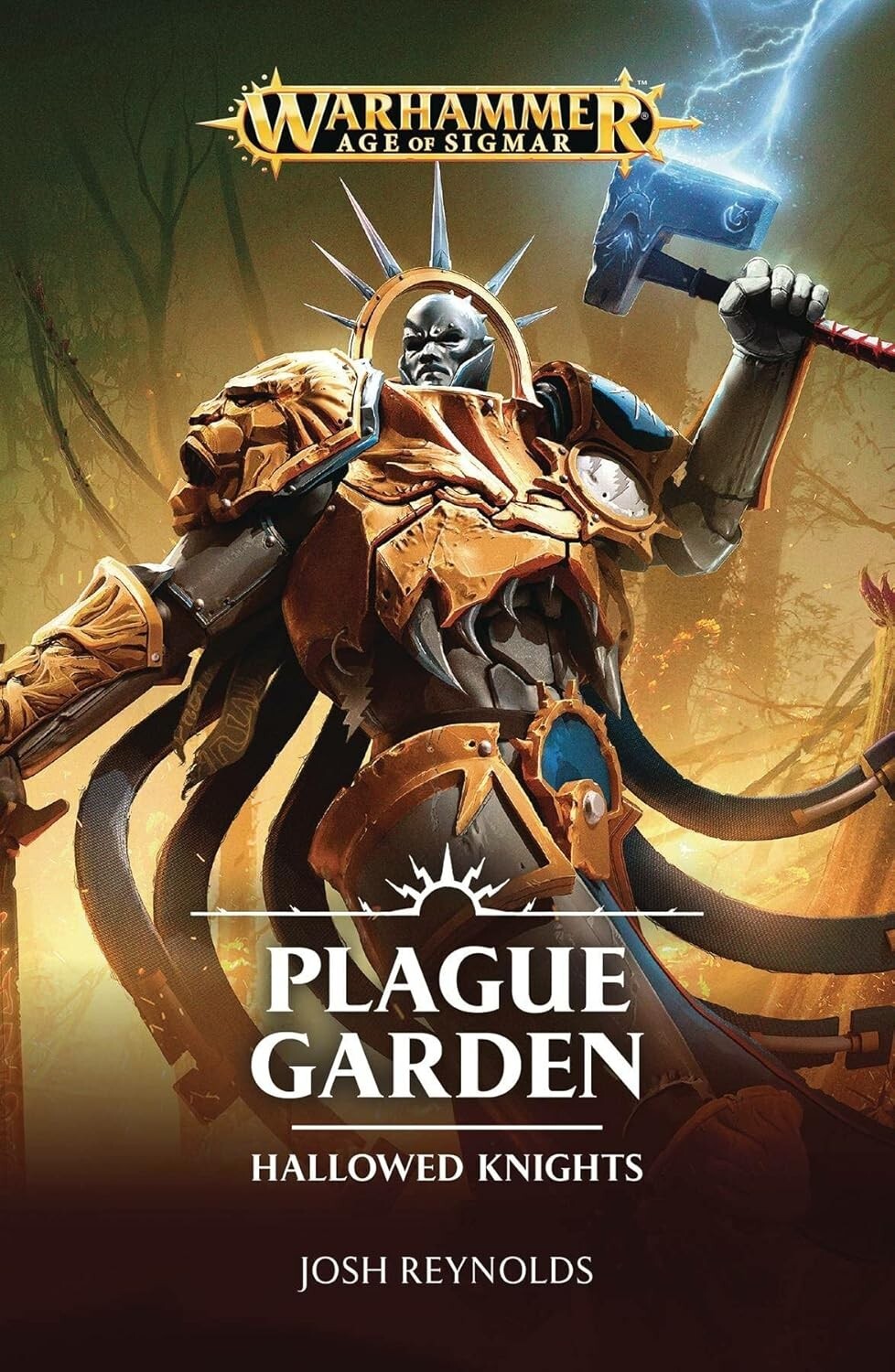 Warhammer: Age of Sigmar - Plague Garden (Hallowed Knights 1)