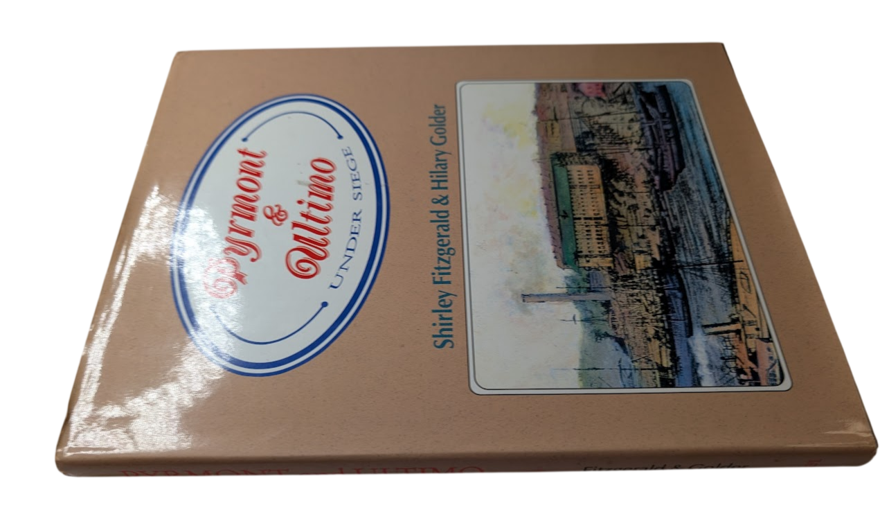 Pyrmont Ultimo Under Siege Shirley Fitzgerald Hilary Golder PB 1994 Sydney