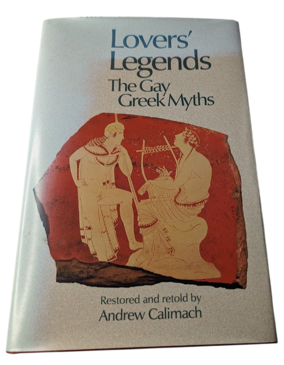 Lovers Legends Gay Greek Myths - HC