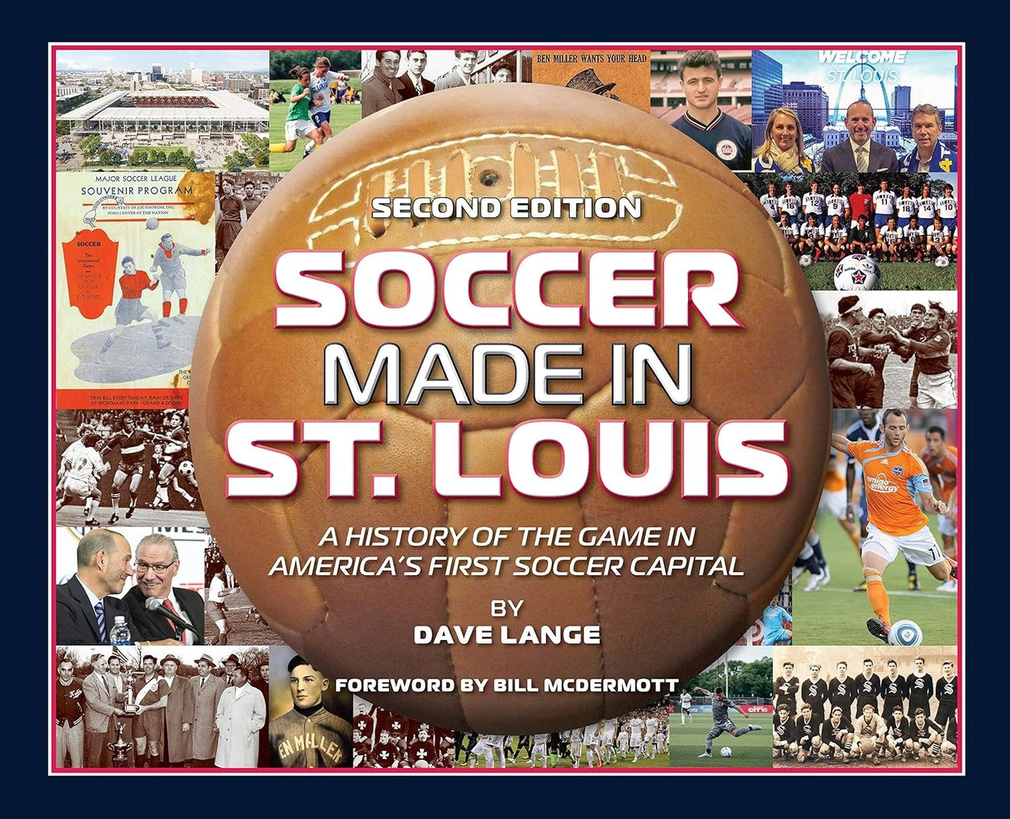Soccer Made in St. Louis Dave Lange HC 2022 American Soccer History Sports