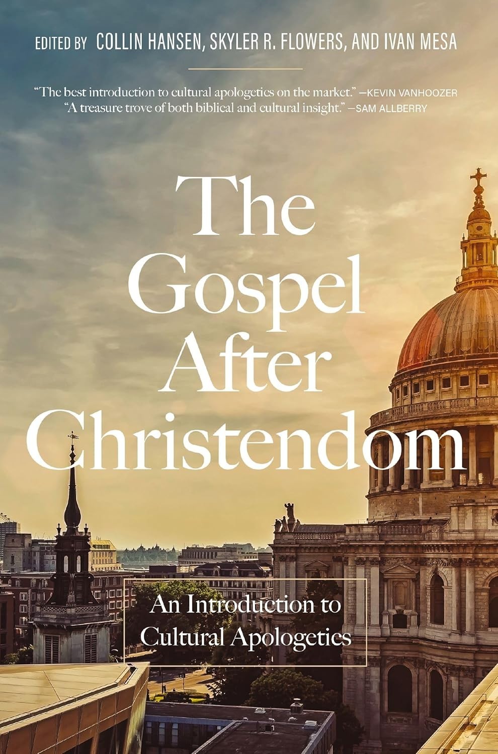 Gospel after Christendom Introduction Cultural Apologetics Zondervan PB 2025