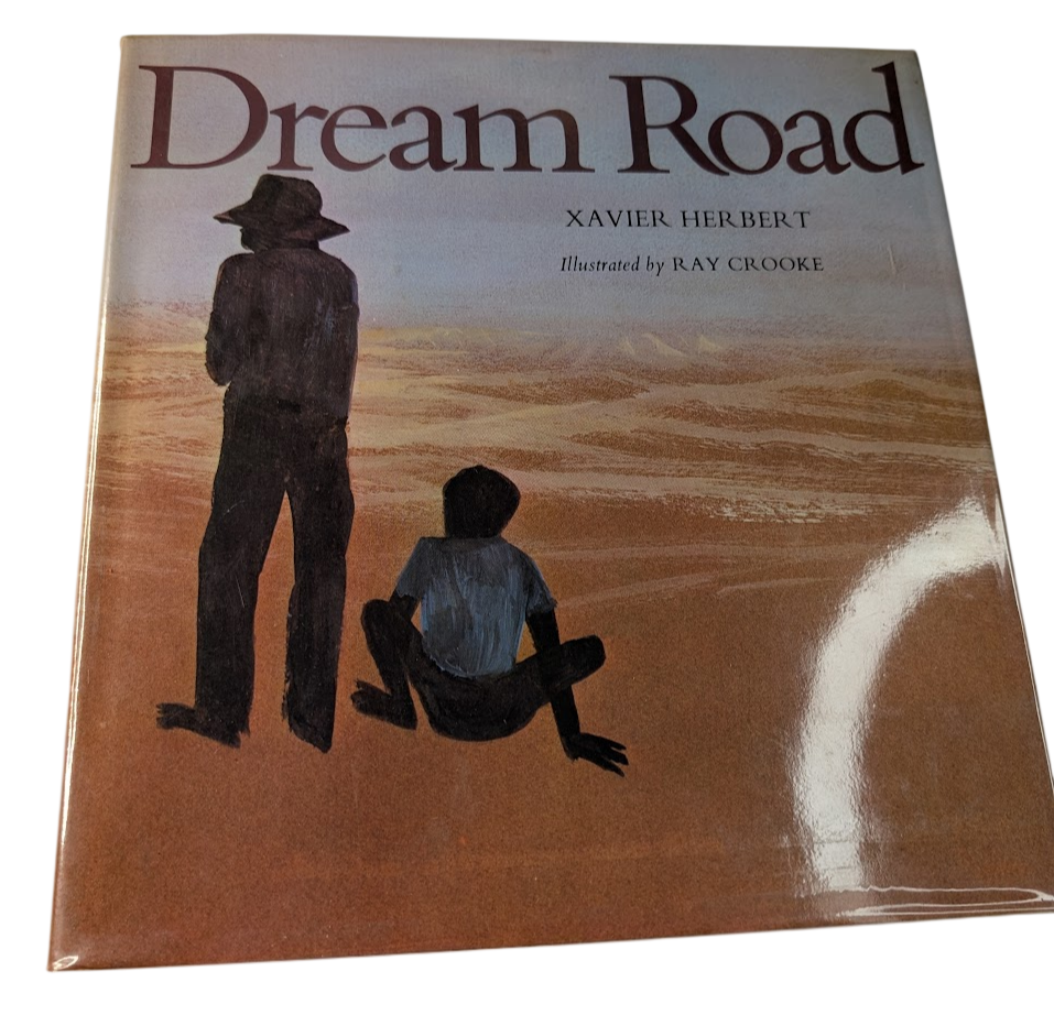 Dream Road Xavier Herbert HC 1977 Australian Fiction Classic Literature Novel