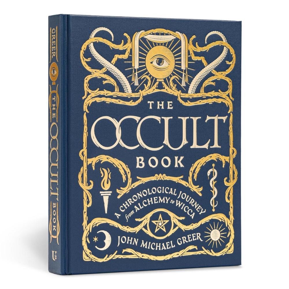 The Occult Book : A Chronological Journey from Alchemy to Wicca by John Greer HC