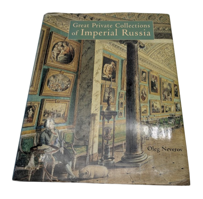 Great Private Collections of Imperial Russia