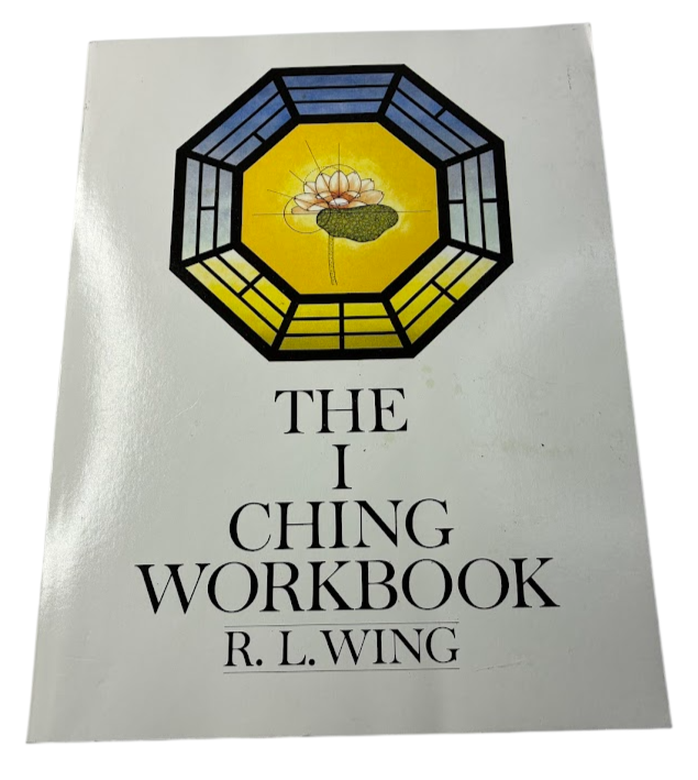 The I Ching Workbook by R. L. Wing - front cover