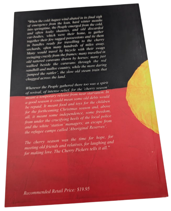 The Cherry Pickers: The First Written Aboriginal Play by Kevin Gilbert (PB 1988)