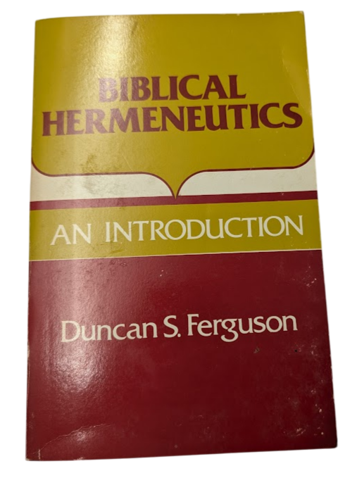 Biblical Hermeneutics: An Introduction